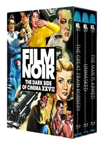Film Noir: The Dark Side of Cinema XXVII [THE GREAT TRAIN ROBBERY | UNMASKED | THE MAN IS ARMED]