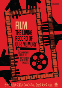 Film, the Living Record of Our Memory