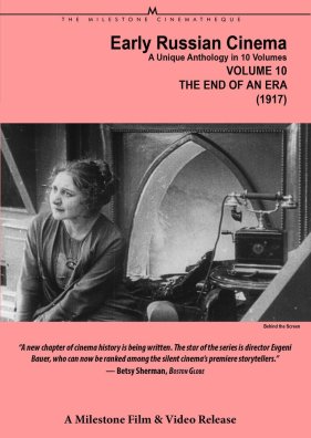 Early Russian Cinema, Vol. 10: The End of an Era