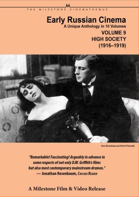 Early Russian Cinema, Vol. 9: High Society