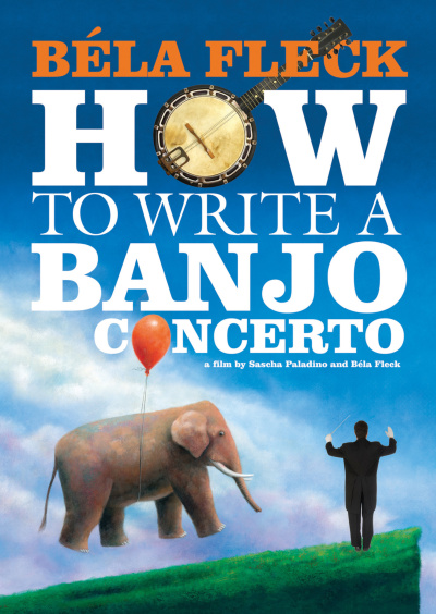 B&eacute;la Fleck: How to Write a Banjo Concerto