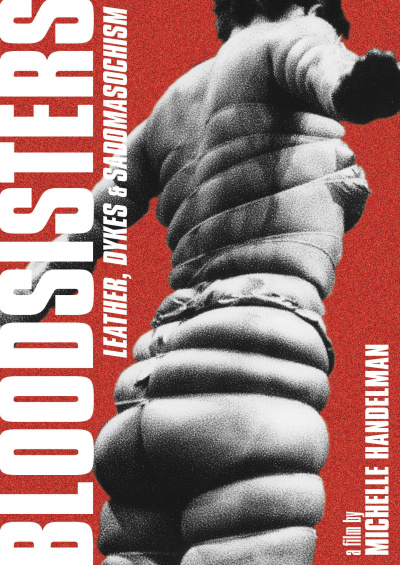 BloodSisters: Leather, Dykes & Sadomasochism