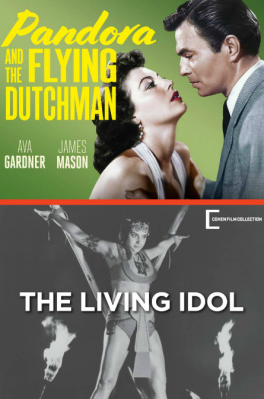 Pandora and the Flying Dutchman/The Living Idol