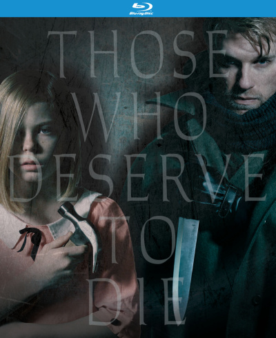 Those Who Deserve to Die